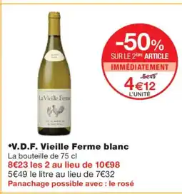 Monoprix V.D.F. Vieille Ferme blanc offre