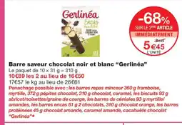 Monoprix GERLINÉA Barre saveur chocolat noir et blanc offre