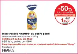 Monoprix HARRYS Mini tressée au sucre perlé offre