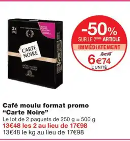 Monoprix CARTE NOIRE Café moulu format promo offre