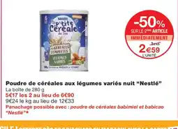 Monoprix NESTLÉ Poudre de céréales aux légumes variés nuit offre