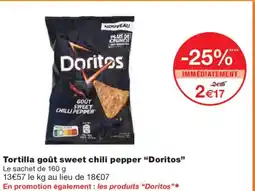 Monoprix DORITOS Tortilla goût sweet chili pepper offre