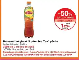 Monoprix LIPTON Boisson thé glacé Ice Tea pêche offre