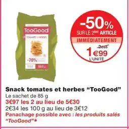 Monoprix TOOGOOD Snack tomates et herbes offre