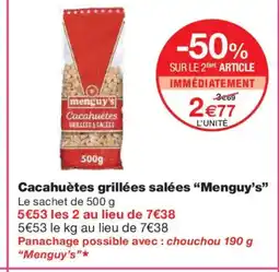 Monoprix MENGUY'S Cacahuètes grillées salées offre