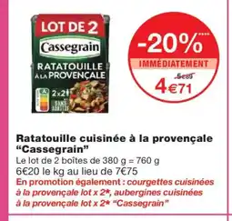 Monoprix CASSEGRAIN Ratatouille cuisinée à la provençale offre