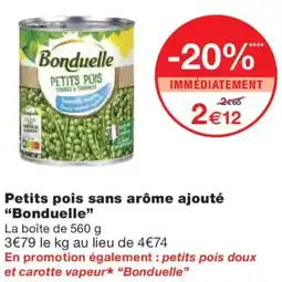 Monoprix BONDUELLE Petits pois sans arôme ajouté offre