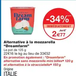Monoprix DREAMFARM Alternative à la mozzarella offre
