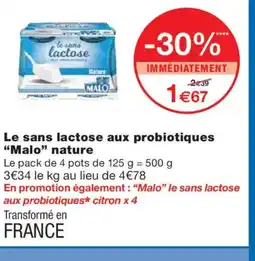 Monoprix MALO Le sans lactose aux probiotiques nature offre