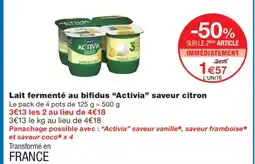 Monoprix ACTIVIA Lait fermenté au bifidus saveur citron offre
