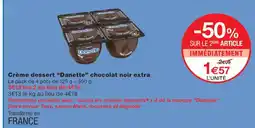 Monoprix DANETTE Crème dessert chocolat noir extra offre