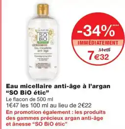 Monoprix SO BIO ÉTIC Eau micellaire anti-âge à l'argan offre