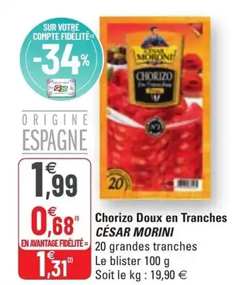 G20 Chorizo doux en tranches offre