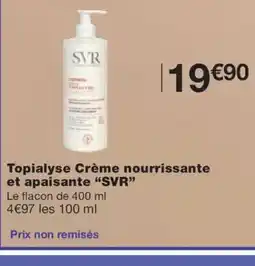 Monoprix SVR Topialyse Crème nourrissante et apaisante offre