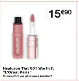 Monoprix L'ORÉAL PARIS Hyaluron Tint 601 Worth It offre