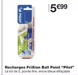 Monoprix PILOT Recharges Frixion Ball Point offre