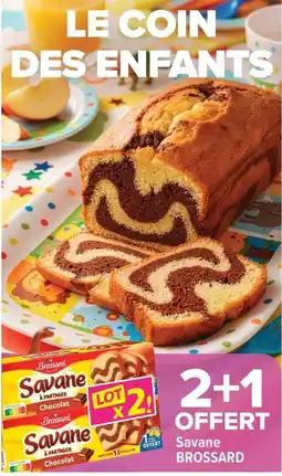 Carrefour BROSSARD Savane offre