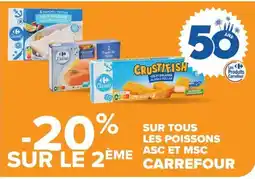 Carrefour CARREFOUR Sur tous les poissons asc et msc offre