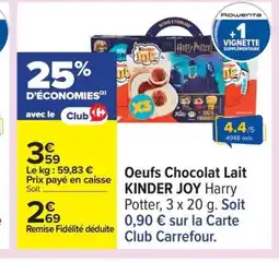 Carrefour KINDER JOY Oeufs Chocolat Lait offre