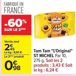 Carrefour ST MICHEL Tan Tam L'Original offre