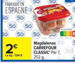 Carrefour CARREFOUR CLASSIC Magdalenas offre