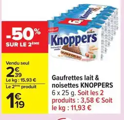Carrefour KNOPPERS Gaufrettes lait & noisettes offre