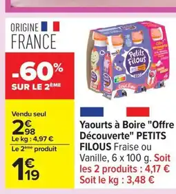 Carrefour PETITS FILOUS Yaourts à Boire Offre Découverte offre