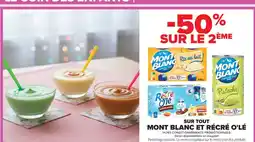 Carrefour Sur tout mont blanc et récré o'lé offre
