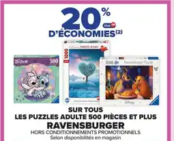 Carrefour Sur tous les puzzles adulte 500 pièces et plus ravensburger offre