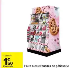 Carrefour Foire aux ustensiles de pâtisserie offre