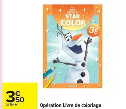 Carrefour Opération Livre de coloriage offre