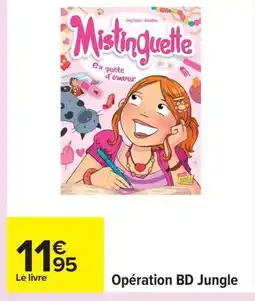 Carrefour Opération BD Jungle offre