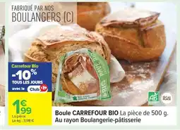 Carrefour CARREFOUR BIO Boule offre