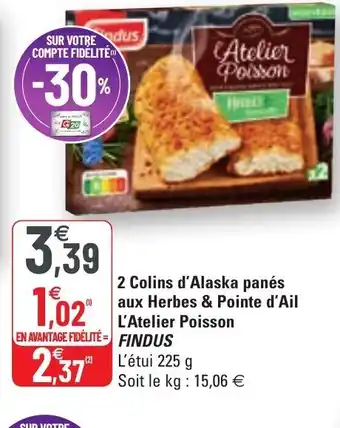 G20 2 Colins d'alaska panes aux herbes & ointe d'ail offre