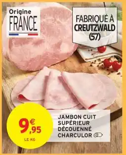 Intermarché JAMBON CUIT SUPÉRIEUR DÉCOUENNÉ CHARCULOR offre