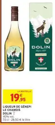 Intermarché LIQUEUR DE GÉNEPI LE CHAMOIS offre