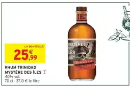 Intermarché RHUM TRINIDAD MYSTÈRE DES ÎLES offre