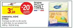 Intermarché EMMENTAL RÂPÉ ETREZ offre