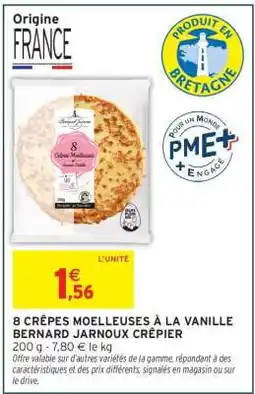 Intermarché 8 CRÊPES MOELLEUSES À LA VANILLE BERNARD JARNOUX CRÉPIER offre