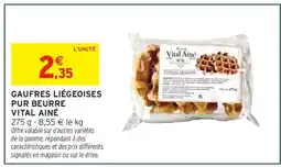 Intermarché GAUFRES LIÉGEOISES PUR BEURRE VITAL AINÉ offre