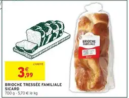 Intermarché BRIOCHE TRESSÉE FAMILIALE SICARD offre