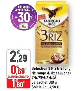 G20 Sélection 3 riz taureau ailé offre