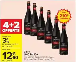 Carrefour Loïc raison - cidre offre