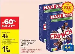 Carrefour Nestlé - céréales crunch maxi format offre