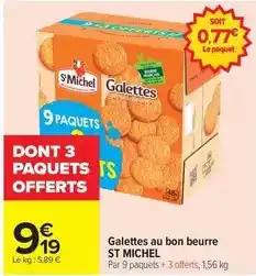 Carrefour St michel - galettes au bon beurre offre