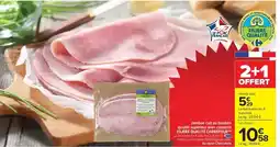 Carrefour Carrefour - jambon cuit au torchon qualite superieur avec couenne filiere qualite offre