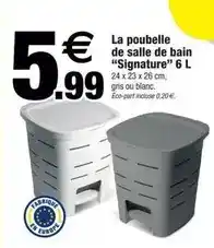 Bazarland Signature - la poubelle de salle de bain signature offre