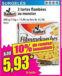 Norma Kauffer's 2 tartes flambées au munster offre