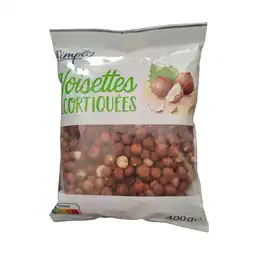 Carrefour Market Simpl noisettes décortiquées simpl' offre