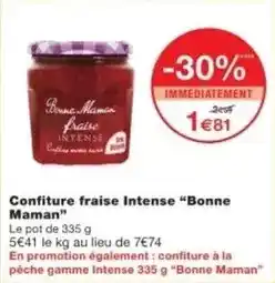 Monoprix Bonne maman - confiture fraise intense bonne maman offre